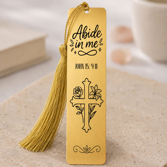 Abide in Me John 15:4-11, Unique Christian Bookmark gift Gold