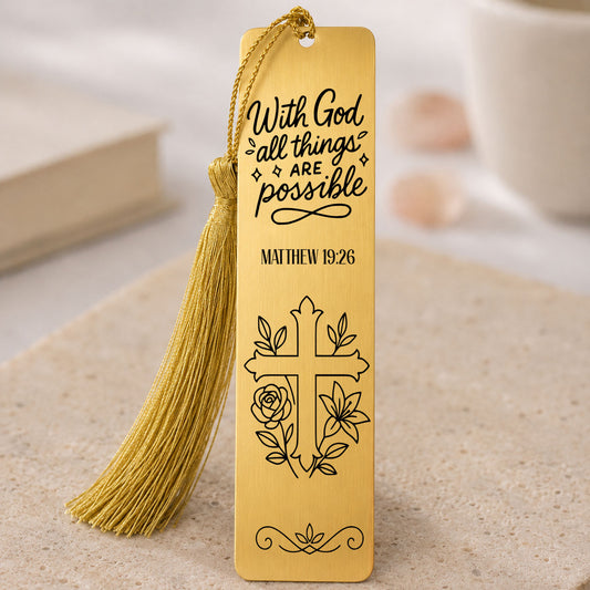 With God All Things Are Possible” Matthew 19:26 Christian Bookmark Gold