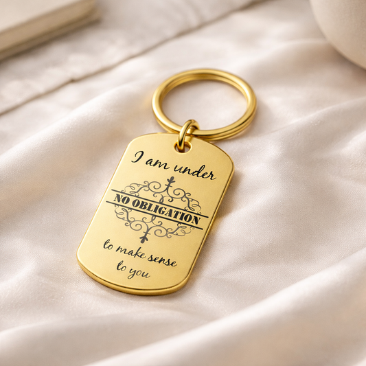 I am under no obligation to make sense to you, Alice in Wonderland, Engravable Keychain