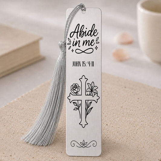 Abide in Me John 15:4-11, Unique Christian  Bookmark gift silver tone