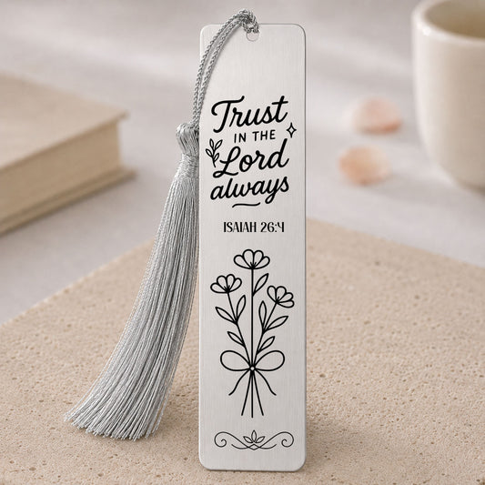 Trust in the Lord Always” Isaiah 26:4 Christian Bookmark